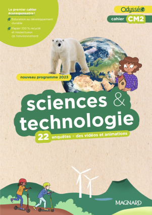 Cahier Odysséo Sciences et Technologie CM2 (2024)