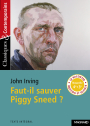 Faut-il sauver Piggy Sneed ? - Classiques et Contemporains