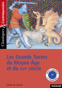 Les Grands Textes du Moyen Âge et du XVIe siècle - Classiques et Contemporains