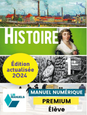 Histoire 1re (Ed. num. 2024) - LIB manuel numérique PREMIUM actualisé élève