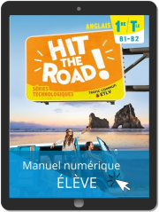 Hit the Road! Anglais Séries Technologiques 1re/Tle (2021) - Manuel numérique élève