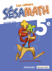 Sésamath 5e (2024) - Cahier élève