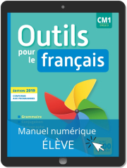 Outils pour le Français CM1 (2019) - Manuel numérique élève