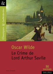 Le Crime de Lord Arthur Savile - Classiques et Contemporains