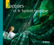 Jacques et le haricot magique - Contes et Classiques